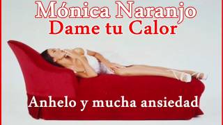 Monica Naranjo 2012 - Karaoke - Dame tu calor