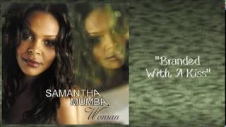 Samantha Mumba - Branded With A KIss