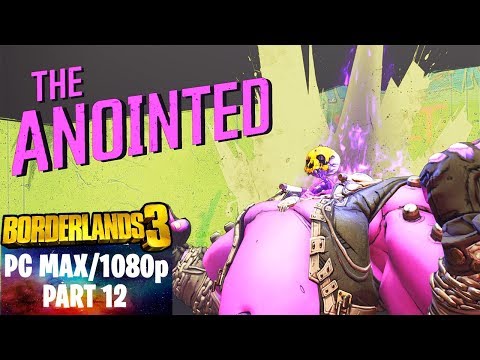 Borderlands 3 Walkthrough Gameplay Part 12 (No Commentary) [PC/1080p]