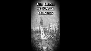The Origin of Roller Coasters | Fascinating Horror Shorts
