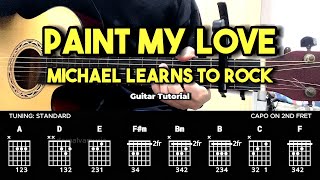 Paint My Love - Michael Learns To Rock | Easy Guitar Chords Tutorial For Beginners (CHORDS &amp; LYRICS)