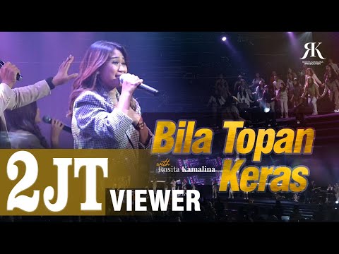 BILA TOPAN KERAS - ROSITA KAMALINA