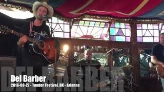 Del Barber - 2016-08-27 - Tønder Festival, DK - Arianna