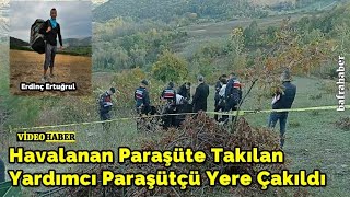 Havalanan Paraşüte Takılan Yardımcı Paraşütçü Yere Çakıldı
