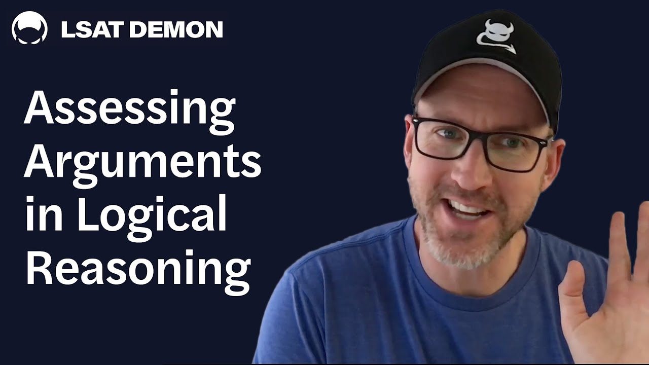 Assessing Arguments in LSAT Logical Reasoning