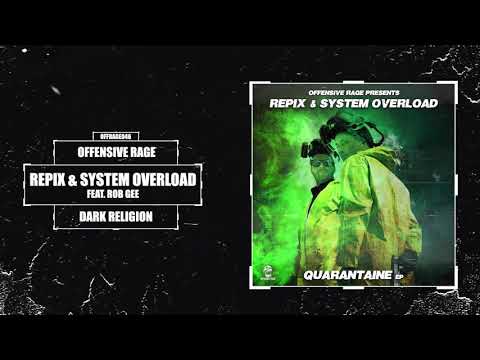 Repix & System Overload Feat. Rob Gee - Dark Religion