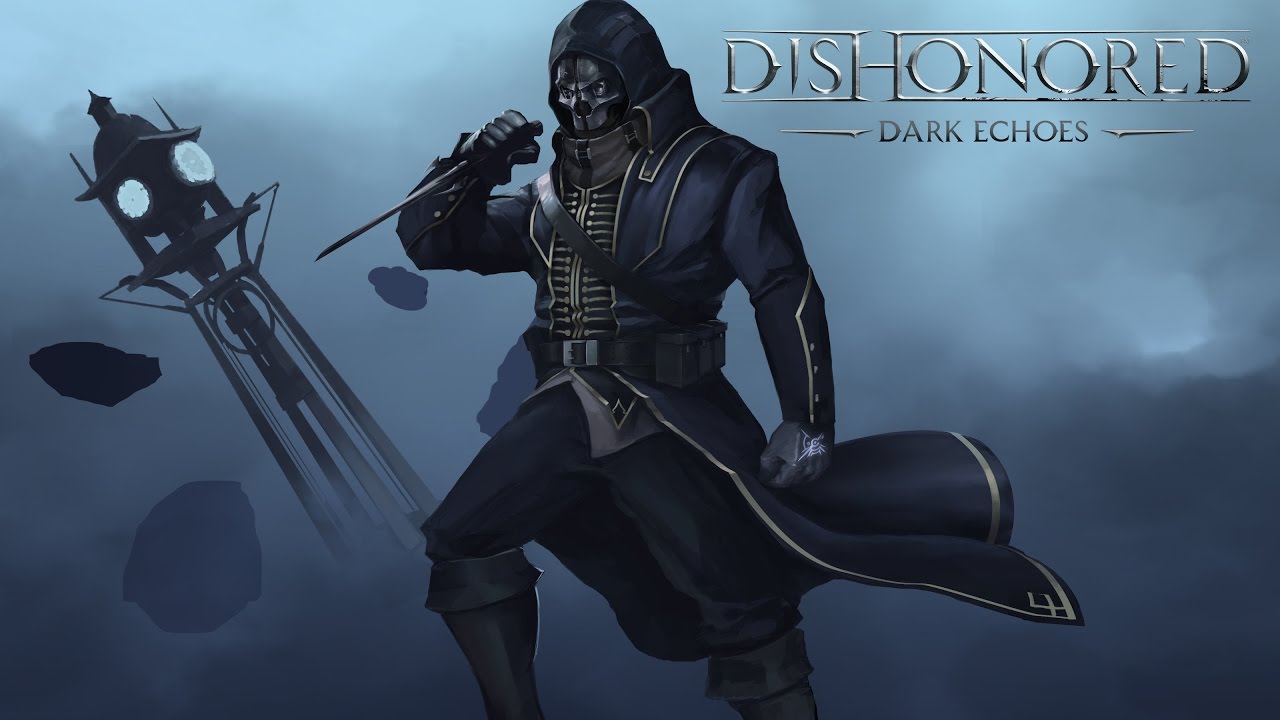 Dishonored - Dark Echoes: Corvo Attano and the Knife of Dunwall