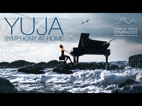Santa Cruz Symphony's Symphony At Home Episode 6 - Yuja Wang