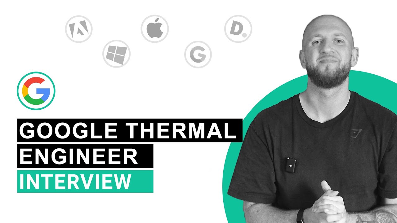 Master the Google Thermal Engineer Interview: Interview Process, Questions and Tips