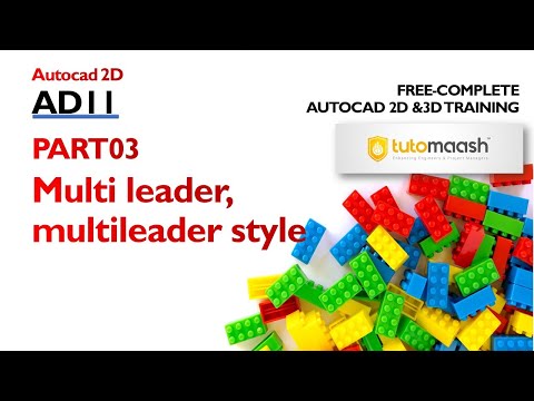 AD11-PART 03 Annotations in AutoCAD   Multi leader, multileader style