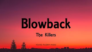 The Killers - Blowback (Lyrics) - Imploding The Mirage (2020)