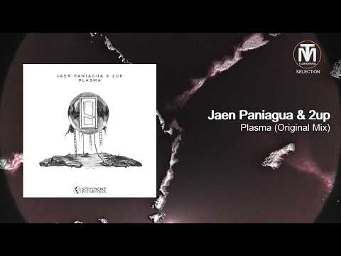 Jaen Paniagua & 2up - Plasma (Original Mix) [Steyoyoke]