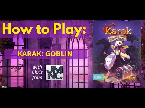 How to play Karak Goblin