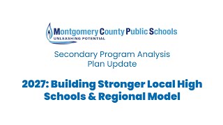 MCPS Secondary Program Analysis Plan - DCC Families Webinar 2
