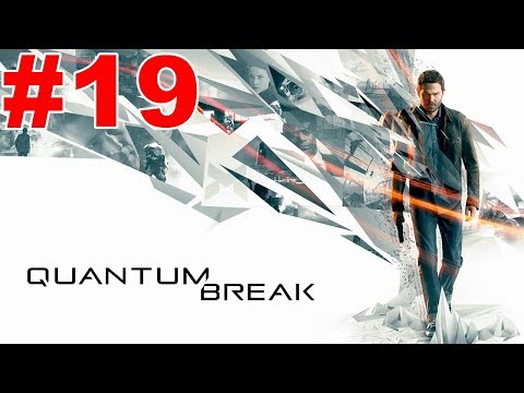Quantum Break Walkthrough Walkthrough Part 19 Episode 4 Lifeboat Protocol
