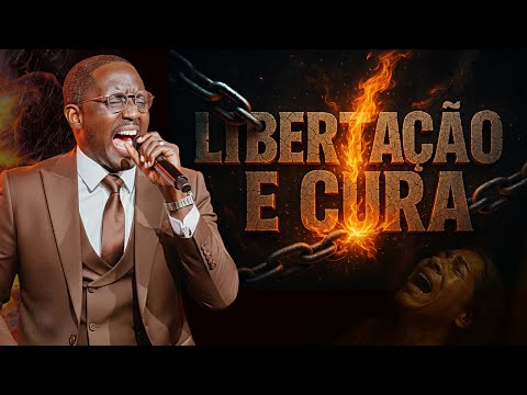 Libertação e Cura – Pr. Edivaldo Simão