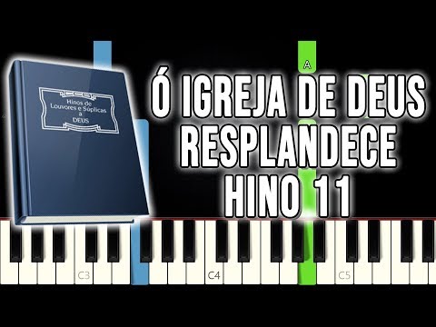 Hino 11 CCB - Ó Igreja De Deus Resplandece | VERSÃO FÁCIL | Piano e Teclado Tutorial