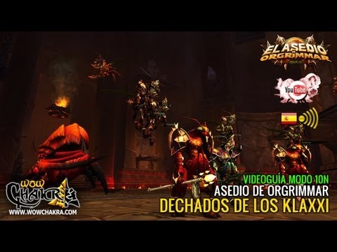 Klaxxi Paragons 10N Video Guide - Siege of Orgrimmar Patch 5.4 (ES)