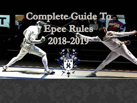 Official Rules to Epee Fencing: Comprehensive Narration USA Fencing 2018-19 Rule Book