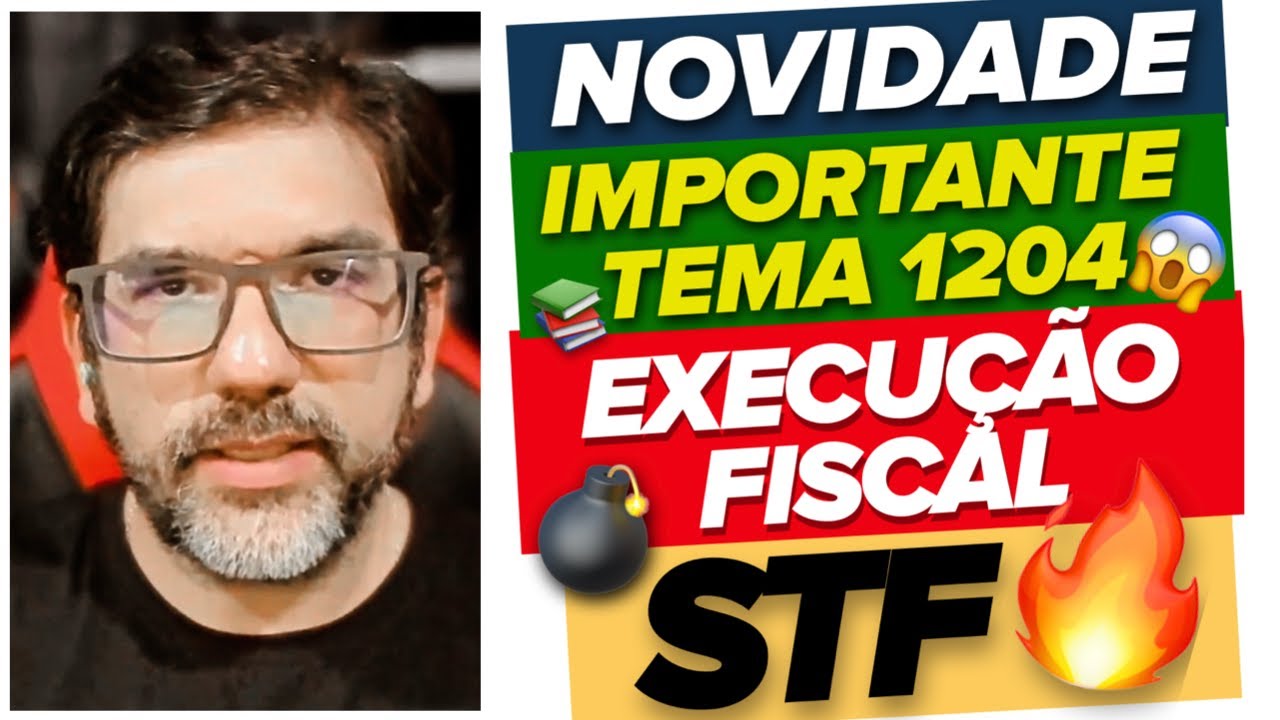 🔴😱 JURISPRUDÊNCIA: NOVA DECISÃO SOBRE EXECUÇÃO FISCAL E COMPETÊNCIA TERRITORIAL - STF TEMA 1204 🔴