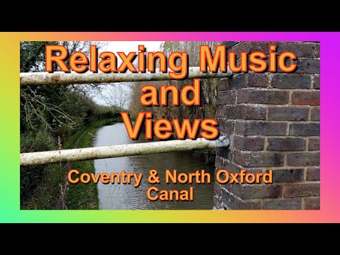 Relaxing Music While Cruising The Coventry & North Oxford Canals!Narrowboat Precious Jet