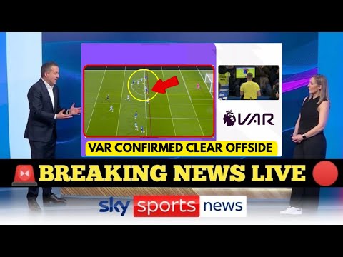 VAR CONFIRMS CLEAR OFFSIDE AS MAN CITY DENIED LATE WIN VS CHELSEA IN ETIHAD 1-1 DRAMA VAR CHAOS WOW!