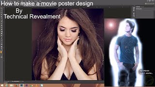 how to make an action movie poster design in photoshop tutorial | Technical Revealment