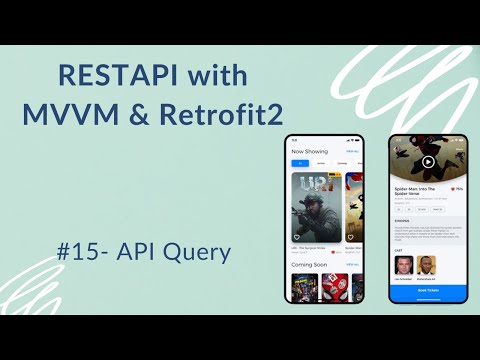 REST API with MVVM and Retrofit2 15 Query REST API