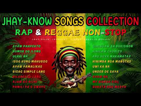 JHAY-KNOW SONGS COLLECTION | RAP & REGGAE NON-STOP | RVW