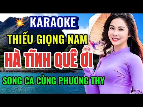Hà Tĩnh Quê Ơi - Karaoke Thiếu Giọng Nam - Song Ca Cùng Phương Thy - @giahuybeat