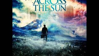 Across the Sun- Tipping the Scales {Full Song}
