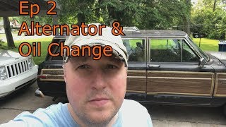 Jeep Grand Wagoneer - Alternator Replacement - Oil Change - ep.2