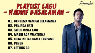 Download lagu TOP PLAYLIST LAGU NADHIF BASALAMAH || VIRAL 2025 mp3