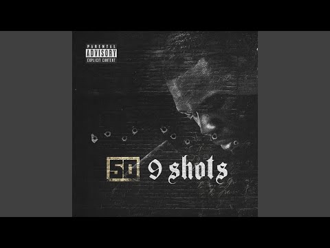 9 Shots