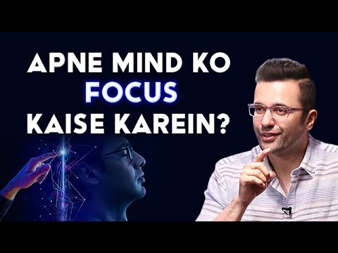 Apne Mind Ko Focus Kaise Karein? By Sandeep Maheshwari