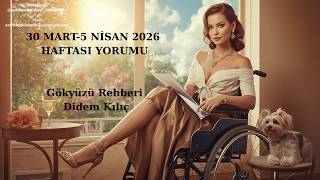30 MART-5 NİSAN 2026 HAFTASI YORUMU💜Gökyüzü Rehberi