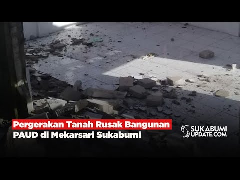 Pergerakan Tanah Rusak Bangunan PAUD di Mekarsari Sukabumi