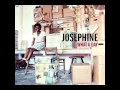 Josephine - What A Day (Radio Edit) 