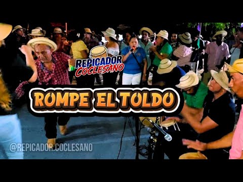 ROMPE EL TOLDO Y MAÑANA ME VOY🪘TAMBORITO COCLESANO 🔥(La Pintada - Coclé) @RepicadorCoclesano 