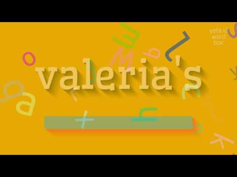 HOW TO PRONOUNCE VALERIA'S?