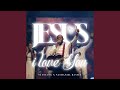 Jesus I Love You