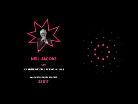 S2E17 (EN) – Wellness, Sustainability & Six Senses with Neil Jacobs
