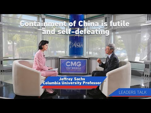 Jeffrey Sachs: Containment of China is futile and self-defeating
