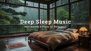 3 Hours Deep Sleep and Stress Relief - Healing Music To Calm The Mind, Meditation with Rain Sounds