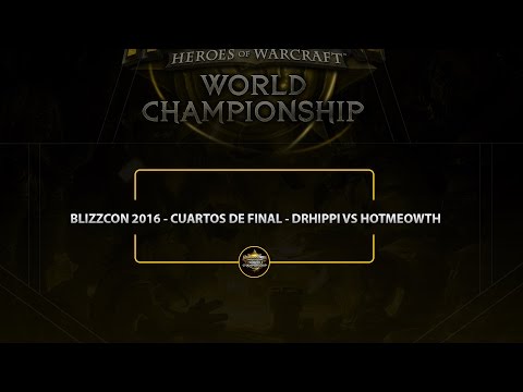 Blizzcon 2016 - Cuartos de Final - DrHippi VS HotMEOWTH