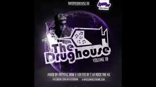 The Drughouse volume 19 - Mixed by DJ Artistic Raw + download (Full mix) (HD)