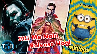 Top 5 Big Hollywood Movies Cancelled In 2021 | New Release Date || Top 5 Hindi