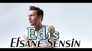 Edis – Efsane Sensin [Lyrics]