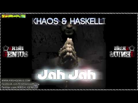 Khaos - Jah Jah (Ft. Haskelli) June 2012
