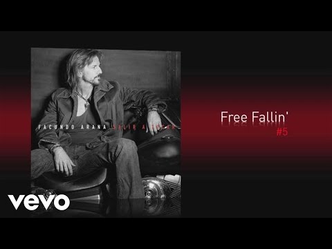 Facundo Arana - Free Fallin' (Pseudo Video)